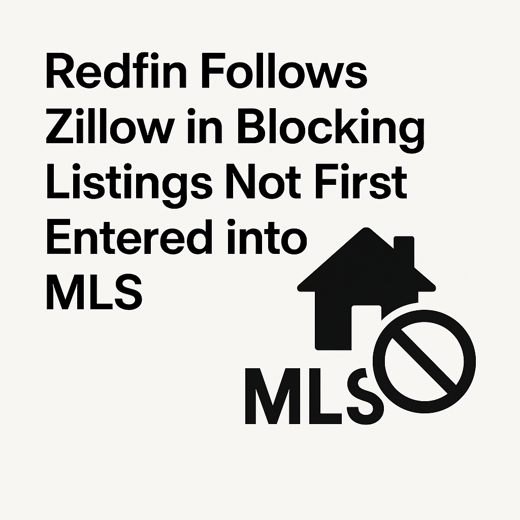 Redfin Follows Zillows lead on blocking non MLS Listings