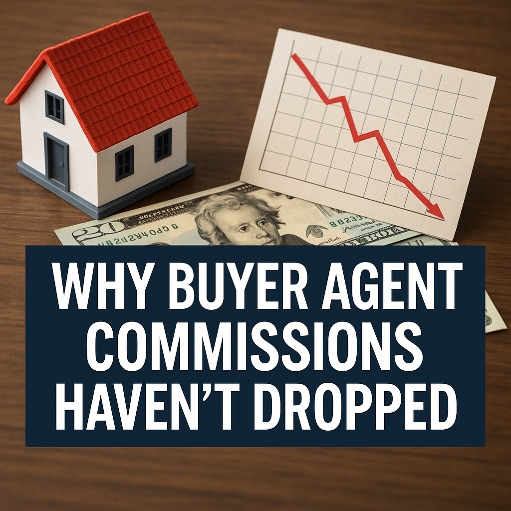 Why buyer agent commission haven't dropped